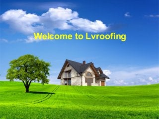 Welcome to Lvroofing

 