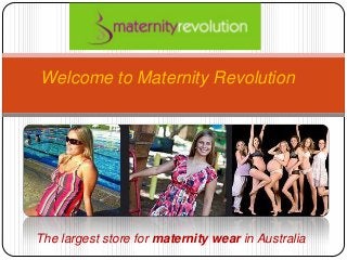 The largest store for maternity wear in Australia
Welcome to Maternity Revolution
 