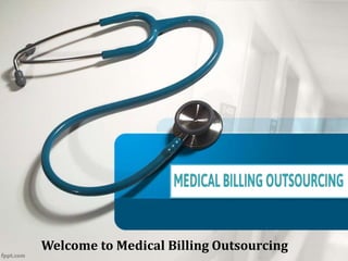 Welcome to Medical Billing Outsourcing
 