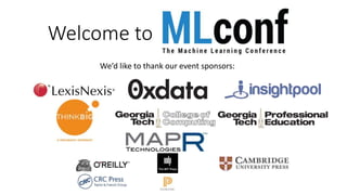 Welcome to 
We’d like to thank our event sponsors: 
