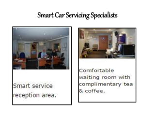 Smart Car Servicing Specialists
 