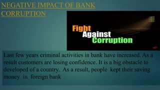 Corruption of banking sector in bangladesh | PPTX