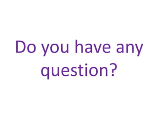 Do you have any
question?
 