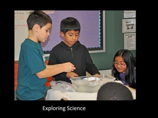 Exploring Science
 