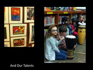And Our Talents
 