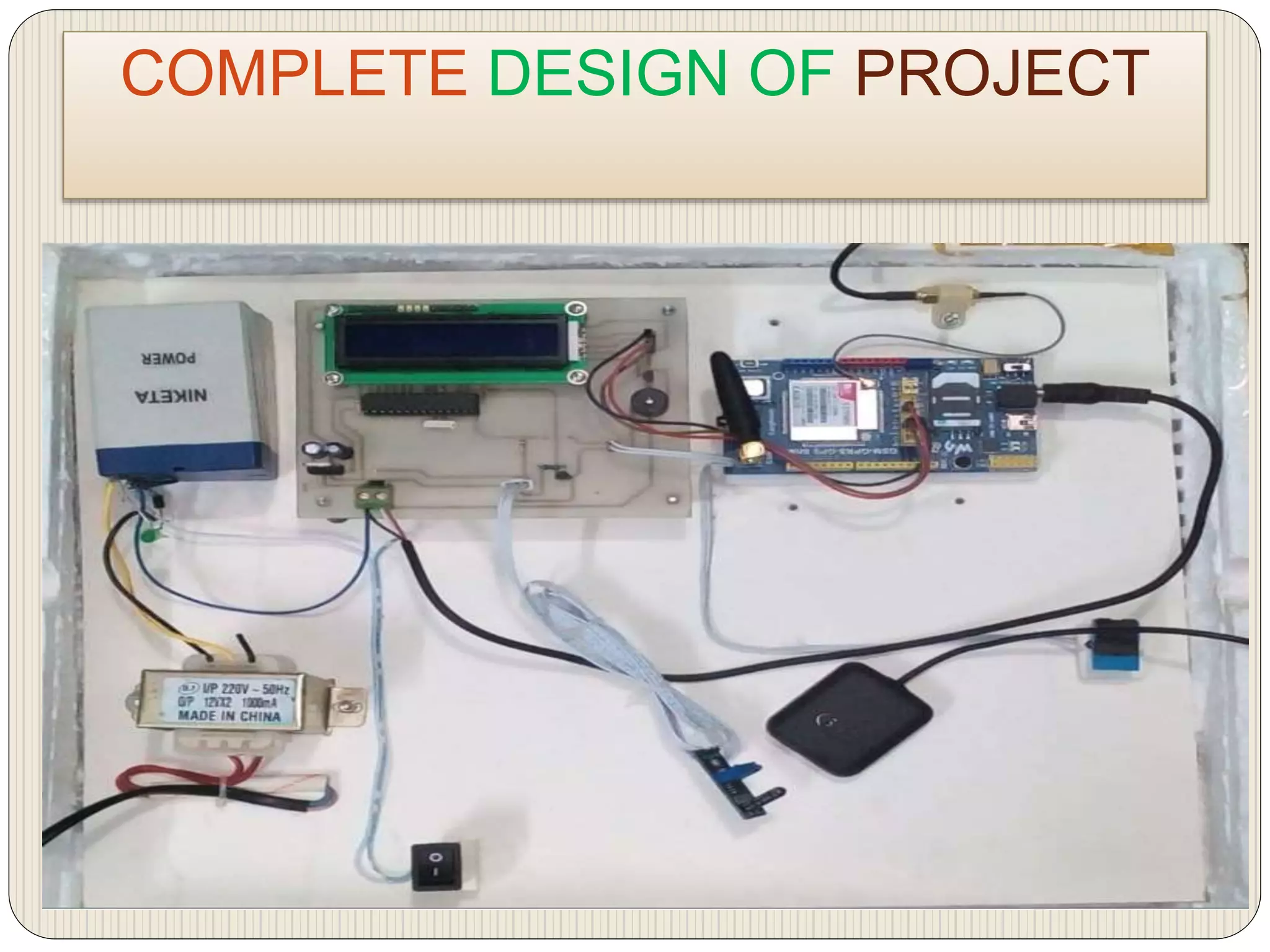COMPLETE DESIGN OF PROJECT
 