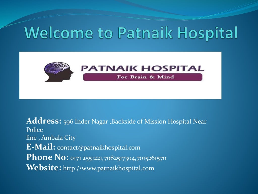 Patnaik Hospital Psychiatrist Help to treatment for psychiatric problem