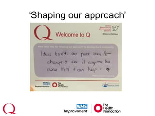 ‘Shaping our approach’
 