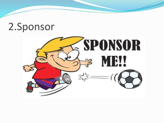2.Sponsor