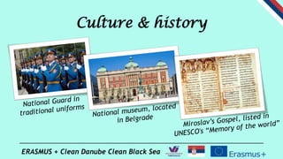 ERASMUS + Clean Danube Clean Black Sea
Culture & history
 