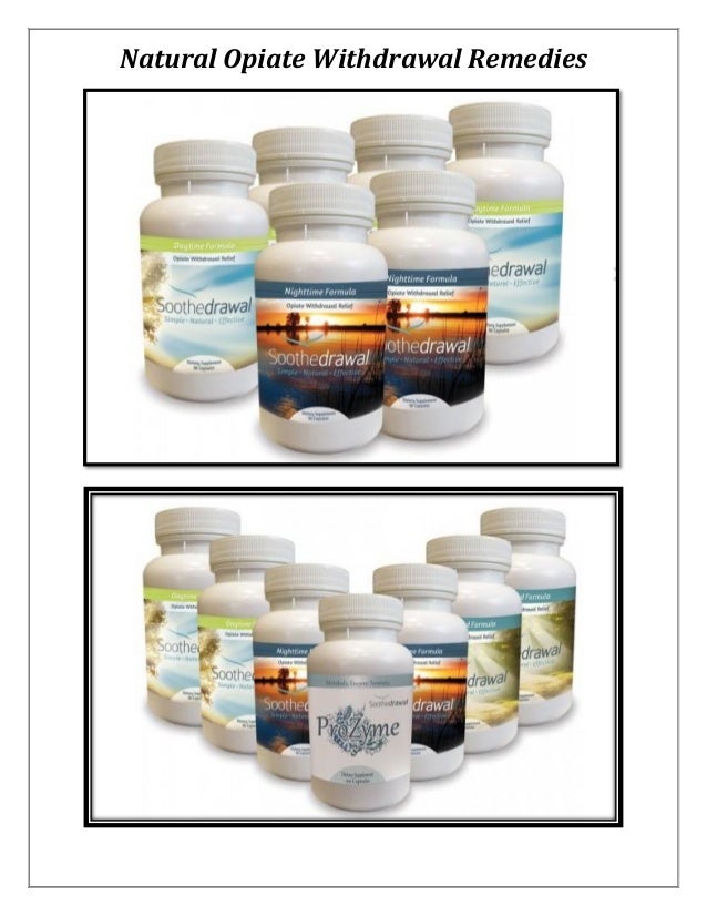 Soothedrawal Natural Remedies for Opiate Withdrawals