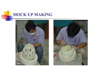 MOCK UP MAKING 