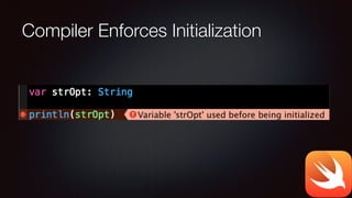 Compiler Enforces Initialization
 