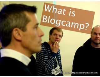 What is Blogcamp? 