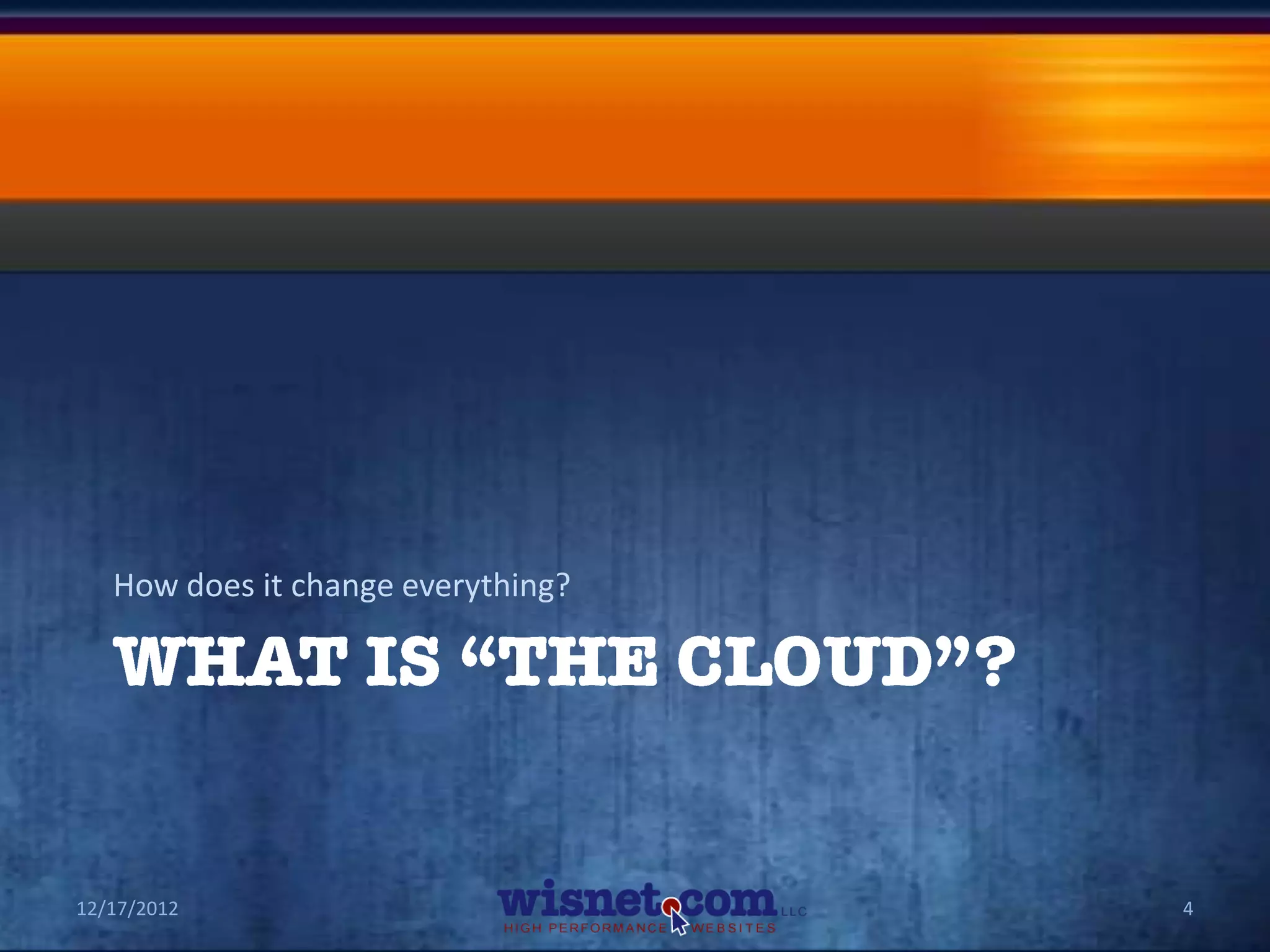 How does it change everything?




12/17/2012                          4
 