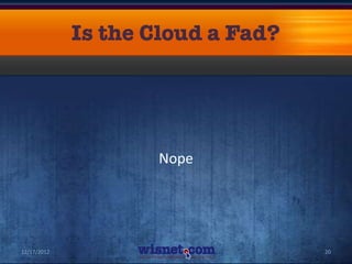 Nope




12/17/2012          20
 