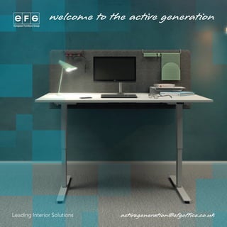 welcome to the active generation
activegeneration@efgoffice.co.uk
 