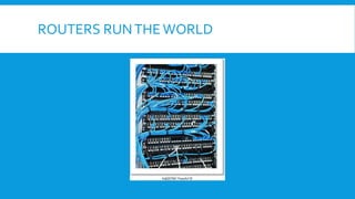 ROUTERS RUNTHE WORLD
 