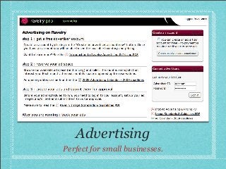 Perfect for small businesses.
Advertising
 