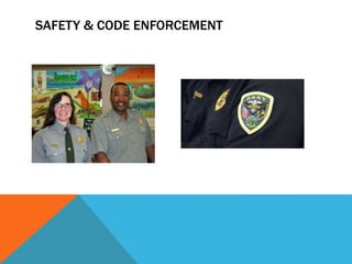 SAFETY & CODE ENFORCEMENT
 