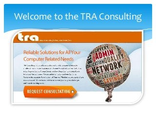 Welcome to the TRA Consulting
 