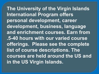 Welcome To The University Of The Virgin Islands | PPTX