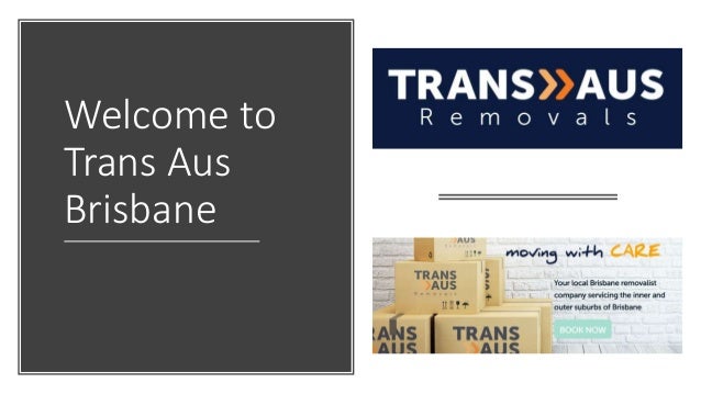Cheap Furniture Removalists Brisbane Trans Aus Brisbane