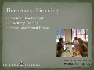 Character DevelopmentCitizenship TrainingPhysical and Mental FitnessThree Aims of Scouting