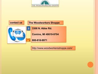 Welcome to wood workers shoppe | PPT