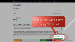 Check your word count 
(anything 400+ is fine)  