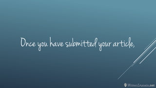 Once you have submitted your article,  