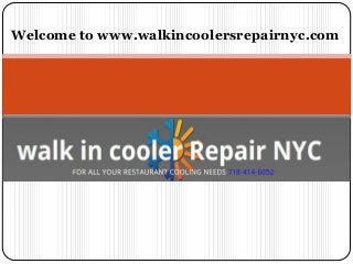 Welcome to www.walkincoolersrepairnyc.com
 