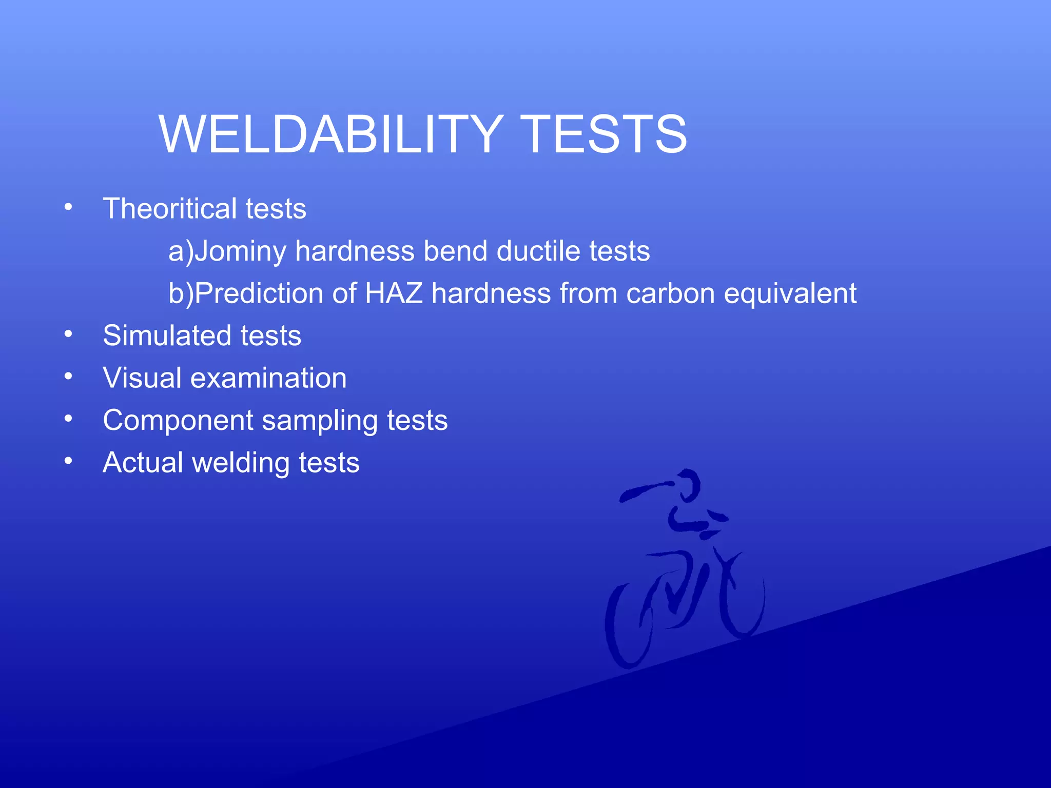 Weldability testings | PPT