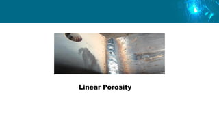 Linear Porosity
 