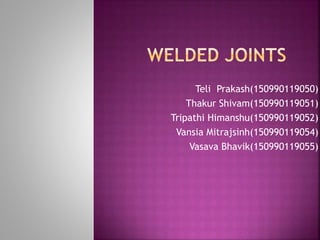 Teli Prakash(150990119050)
Thakur Shivam(150990119051)
Tripathi Himanshu(150990119052)
Vansia Mitrajsinh(150990119054)
Vasava Bhavik(150990119055)
 