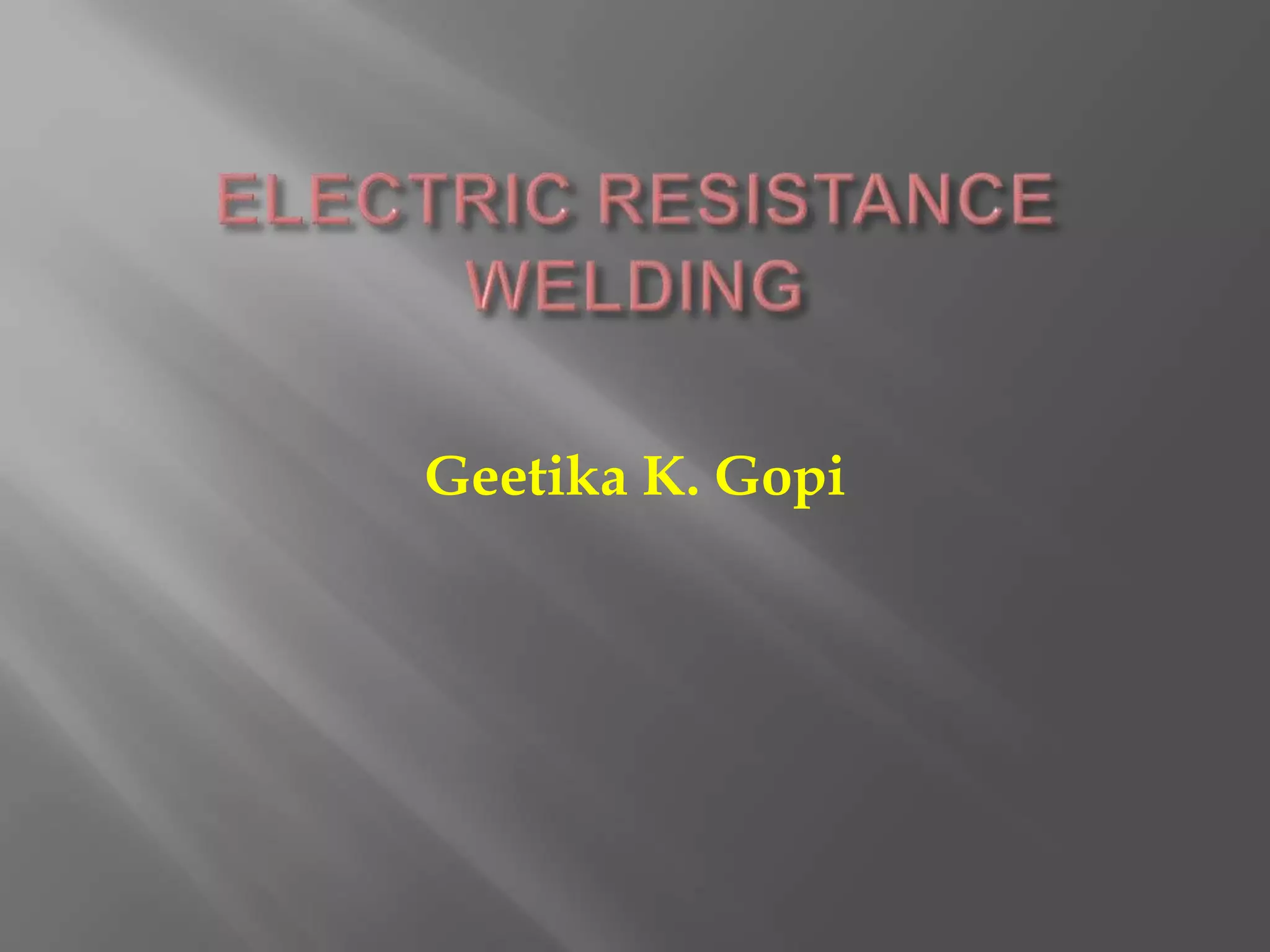 electric resistance welding PPT