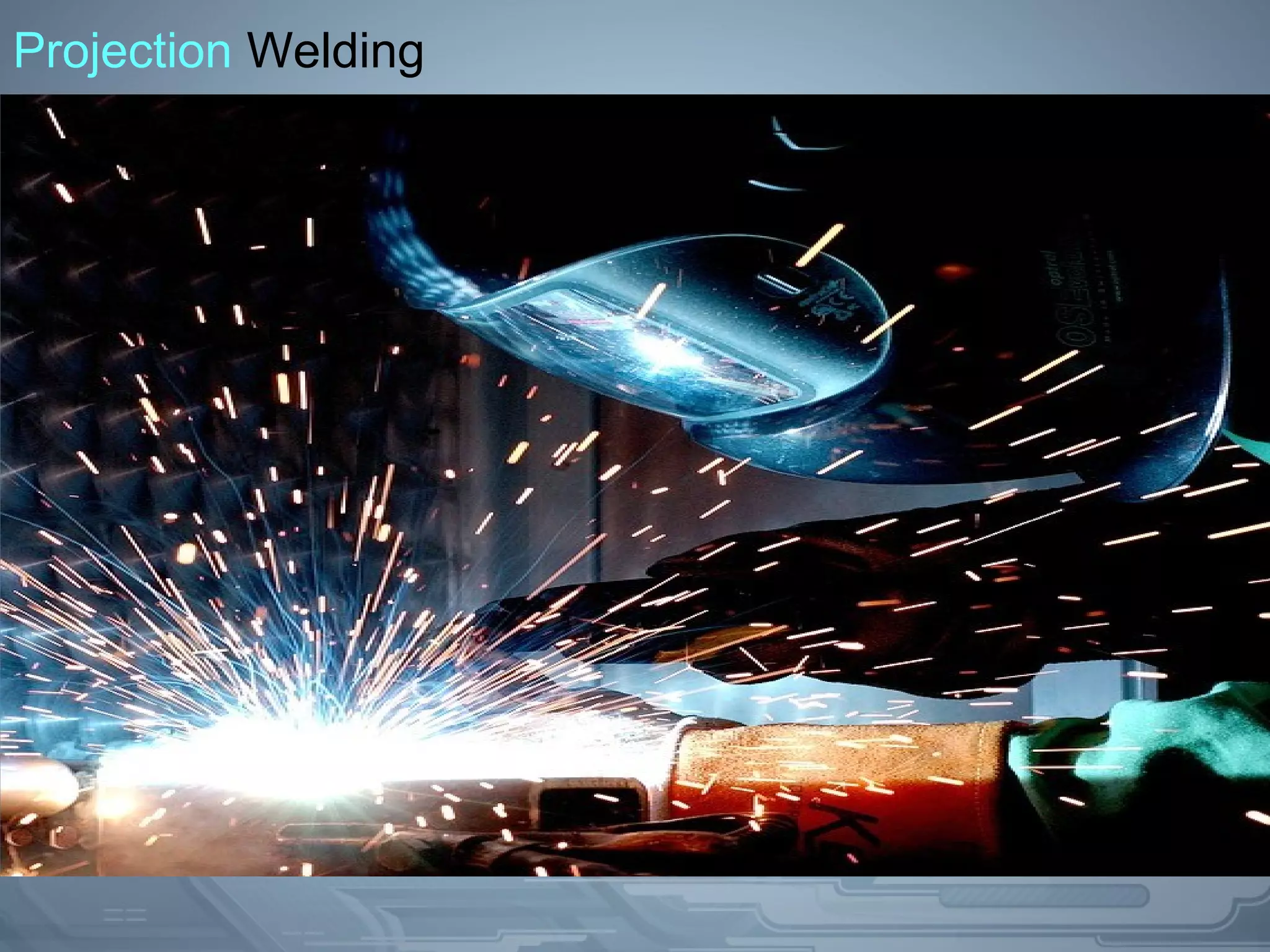 Projection Welding
 