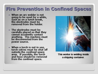 Fire Prevention in Confined Spaces
Fire Prevention in Confined Spaces
 