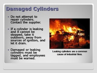 Damaged Cylinders
Damaged Cylinders
 