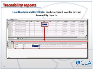 18
can be recorded in order to issue
traceability reports.
 