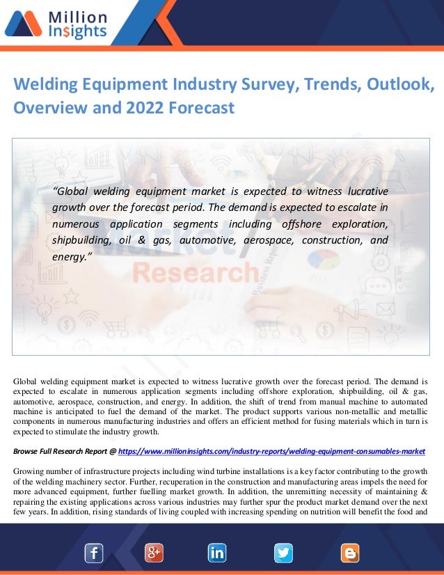 Welding equipment industry survey, trends, outlook, overview and 2022