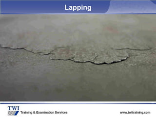 Copyright
©
TWI
Ltd
2009
Lapping
 