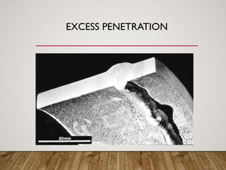 EXCESS PENETRATION
 