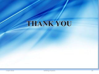 5 April 2016 welding of plastic 19
 