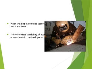 1926.352 Fire Prevention
 When welding in confined spaces has ended, remove
torch and hose
 This eliminates possibility of accumulation of hazardous
atmospheres in confined spaces
PPT-094-01 42
 