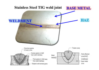 Stainless Steel TIG weld joint
 