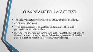 Notch Test Welding works in steel piping | PPTX