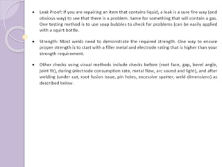 Weld quality testing