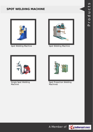 Products

SPOT WELDING MACHINE

Spot Welding Machine

Spot Welding Machine

Single Spot Welding
Machine

Spot Projection Welding
Machines

A Member of

 