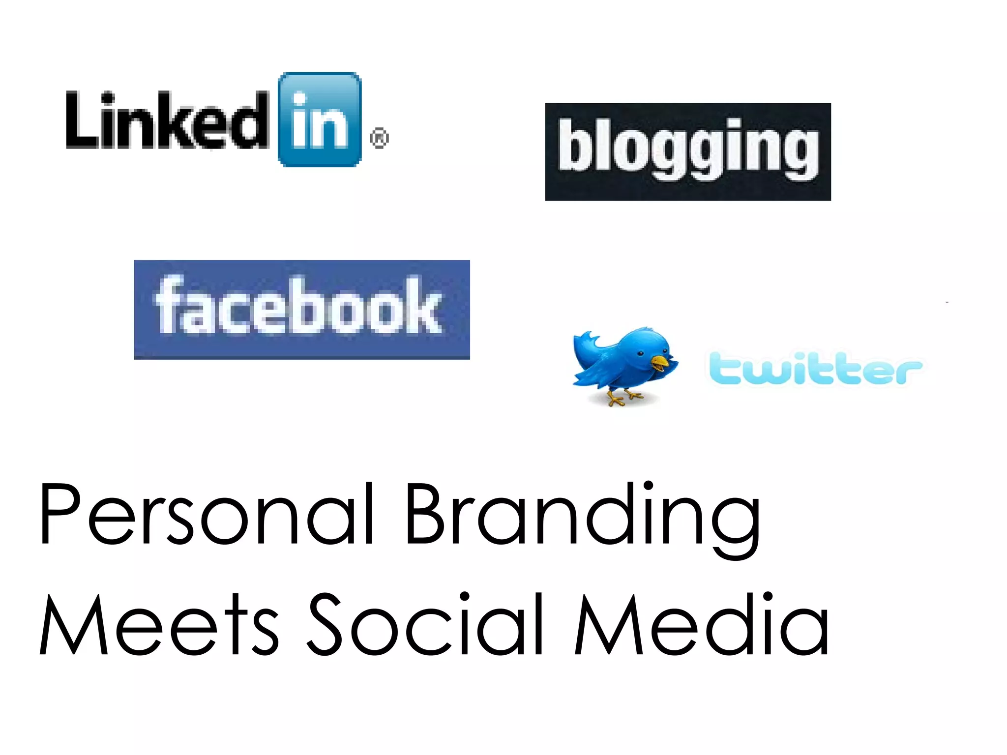 Personal Branding Meets Social Media 